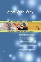 Start With Why A Complete Guide - 2020 Edition