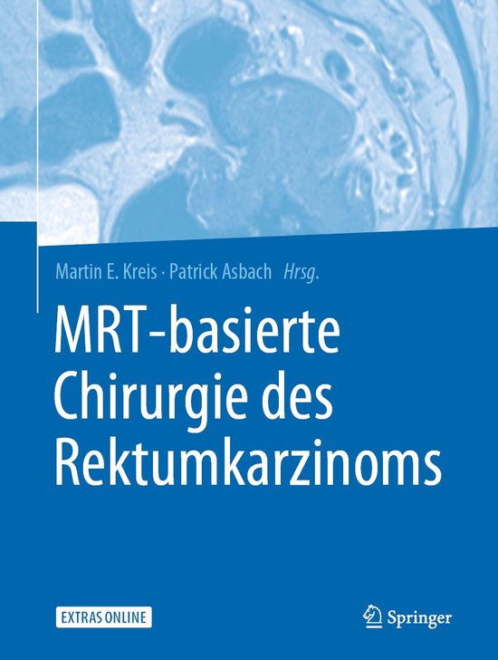 MRT-basierte Chirurgie des Rektumkarzinoms - cover