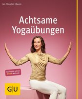 GU Multimedia Körper, Geist & Seele - Achtsame Yogaübungen