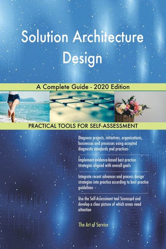 Solution Architecture Design A Complete Guide - 2020 Edition (ebook ...