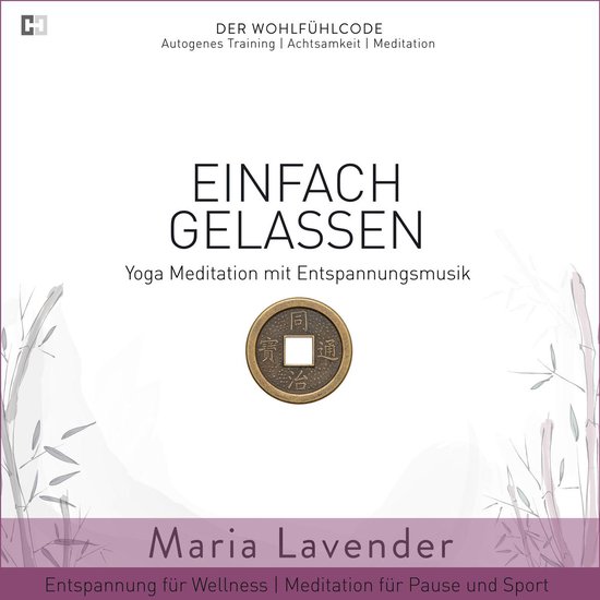 Einfach Gelassen | Yoga Meditation mit Entspannungsmusik | E ... - cover