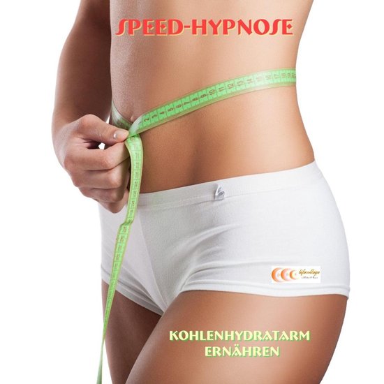 Speed-Hypnose - kohlenhydratarm ernähren - cover