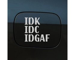 Bumpersticker - IDK IDC IDGAF - 14x14 - Licht Grijs