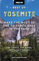 Moon Best of Travel Guide - Moon Best of Yosemite