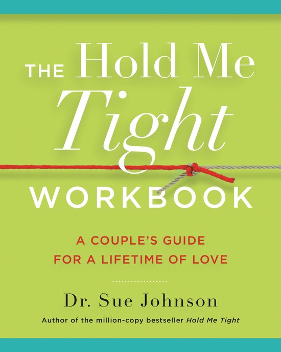 The Dr. Sue Johnson Collection-The Hold Me Tight Workbook - cover
