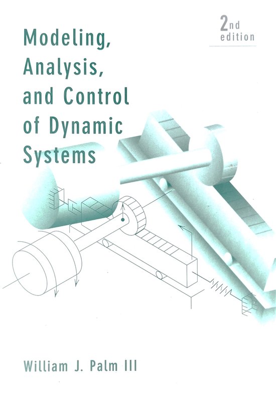 Modeling, Analysis, and Control of Dynamic Systems | 9780471073703 ...