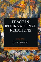 Routledge Studies in Peace and Conflict Resolution- Peace in International Relations