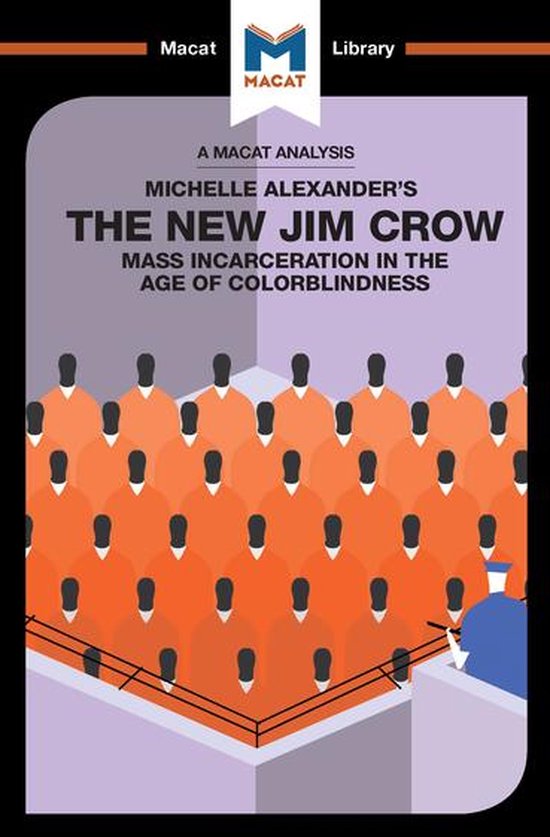 The Macat Library - An Analysis of Michelle Alexander's The  ... - cover