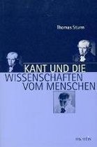 Kant Und Die Wissenschaften Vom Menschen
