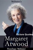 Webster's Margaret Atwood Picture Quotes