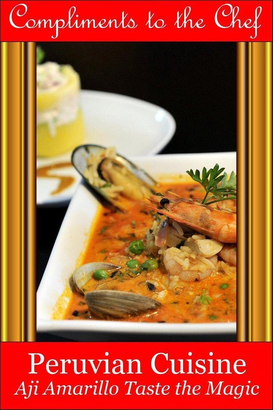 Peruvian Cuisine - Aji Amarillo Taste the Magic - cover