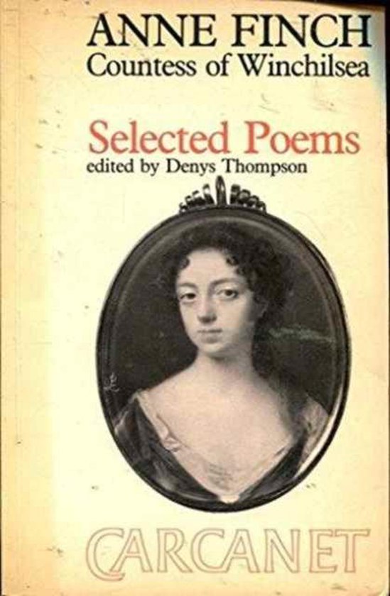 Selected Poems, Anne Finch,Countess of Winchilsea 9780856356247