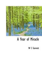 A Year of Miracle