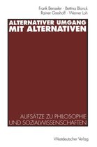 Alternativer Umgang Mit Alternativen