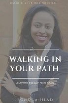 Walking In Your Path