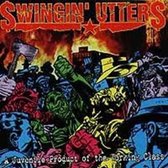 Swingin' Utters - A Juvenile Product Of The Working Class (LP)