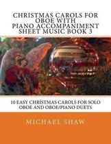 Christmas Carols For Oboe With Piano Accompaniment Sheet Music Book 3