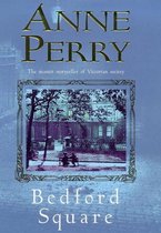 Thomas Pitt Mystery 19 - Bedford Square (Thomas Pitt Mystery, Book 19)