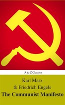 The Communist Manifesto (Best Navigation, Active TOC) (A to Z Classics)