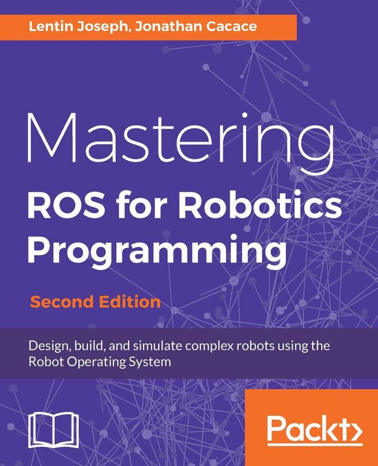 Mastering ROS for Robotics Programming - cover