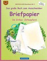 Brockhausen Bastelbuch Band 2 - Das Gro e Buch Zum Ausschneiden