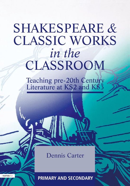 Shakespeare and Classic Works in the Classroom - cover
