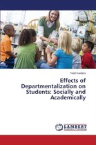 Effects of Departmentalization on Students