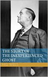 The Story of the Inexperienced Ghost