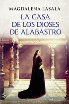 MR Novela Histórica - La casa de los dioses de alabastro