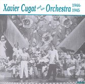 Xavier Cugat And His Orchestra - 1944-1945 (CD)