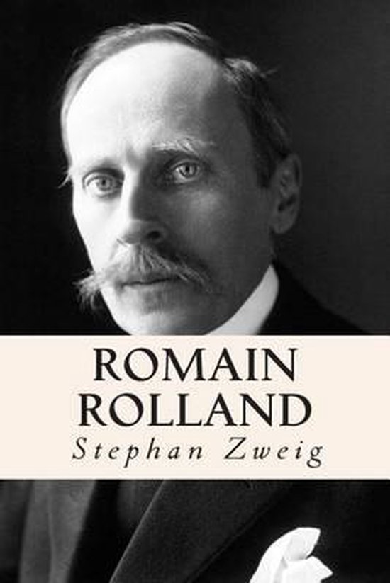 Romain Rolland Stefan Zweig 9781515195467 Boeken 6377