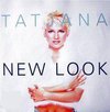 Tatjana - New look