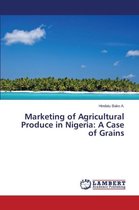 Marketing of Agricultural Produce in Nigeria