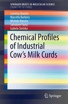 SpringerBriefs in Molecular Science - Chemical Profiles of Industrial Cow’s Milk Curds