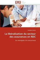 La libéralisation du secteur des assurances en RDC