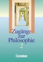 Zugänge zur Philosophie 2