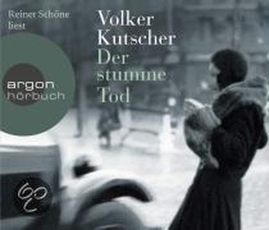 Reiner Schöne leest Volker Kutscher Der stumme Tod, met "argon Hörbuch" logo.