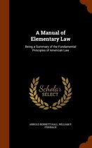 A Manual of Elementary Law