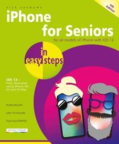 In Easy Steps - iPhone for Seniors in easy steps, 5th edition