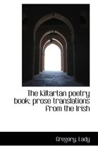 The Kiltartan Poetry Book; Prose Translations from the Irish