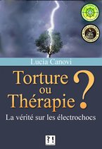 Torture ou thérapie ?