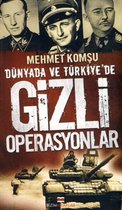 Dünya'da ve Türkiye'de Gizli Operasyonlar
