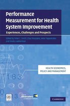 Health Economics, Policy and Management - Performance Measurement for Health System Improvement