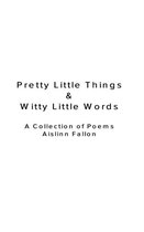 Pretty Little Things & Witty Little Words
