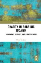 Routledge Jewish Studies Series- Charity in Rabbinic Judaism