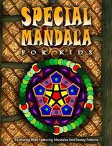 SPECIAL MANDALA FOR KIDS - Vol.1