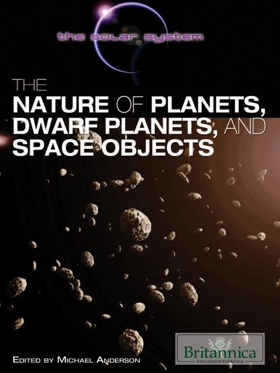 The Nature of Planets, Dwarf Planets, and Space Objects - cover
