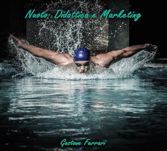 Nuoto:Didattica e Marketing - cover