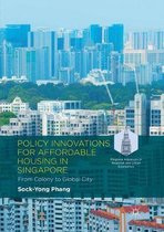 Palgrave Advances in Regional and Urban Economics- Policy Innovations for Affordable Housing In Singapore