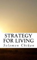 Strategy For Living